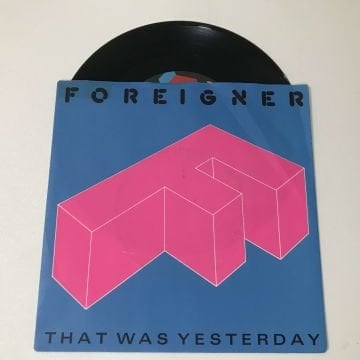 Foreigner – That Was Yesterday