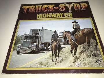 Truck-Stop ‎– Highway 59 2 LP