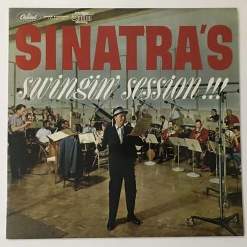 Frank Sinatra – Sinatra's Swingin' Session!!!