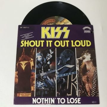 Kiss – Shout It Out Loud / Nothin' To Lose