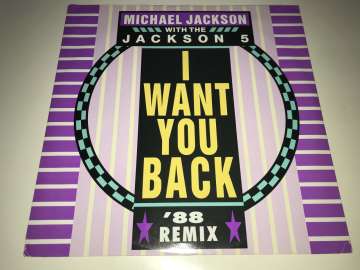 Michael Jackson With The Jackson 5 ‎– I Want You Back - '88 Remix