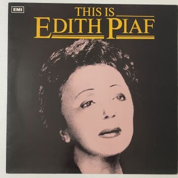 Edith Piaf – This Is Edith Piaf