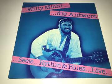 Willy Michl ‎– Die Antwort - Seele, Rythm & Blues Live 2 LP