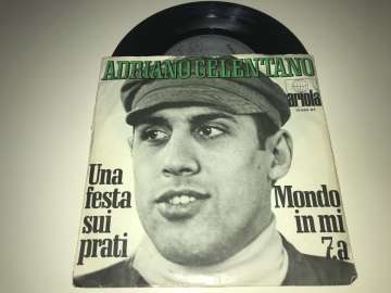 Adriano Celentano ‎– Una Festa Sui Prati / Mondo In Mi 7.a