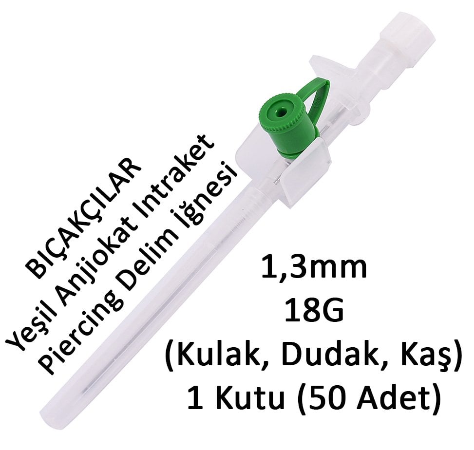 Bıçakçılar 1,3mm Yeşil Anjiokat Intraket Kulak, Dudak, Kaş Piercing Delim İğnesi Anjuket 1 Kutu 50 Adet