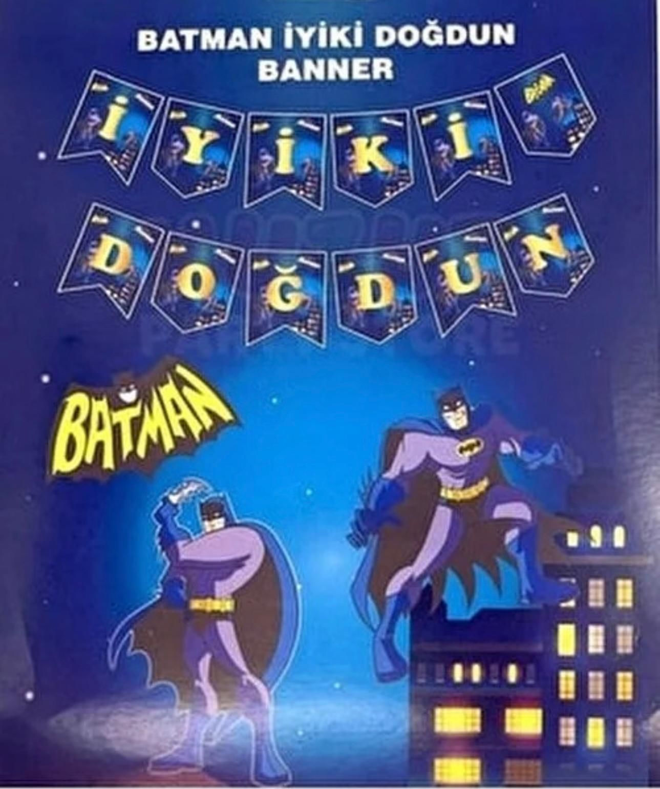 BATMAN İYİKİ DOGDUN YAZISI