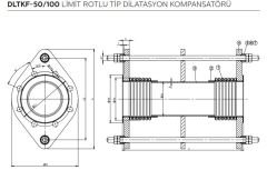 DLTKF-100 Dilatasyon Kompansatörleri / Flanşlı (Yanal Hareket: -/+100 mm)