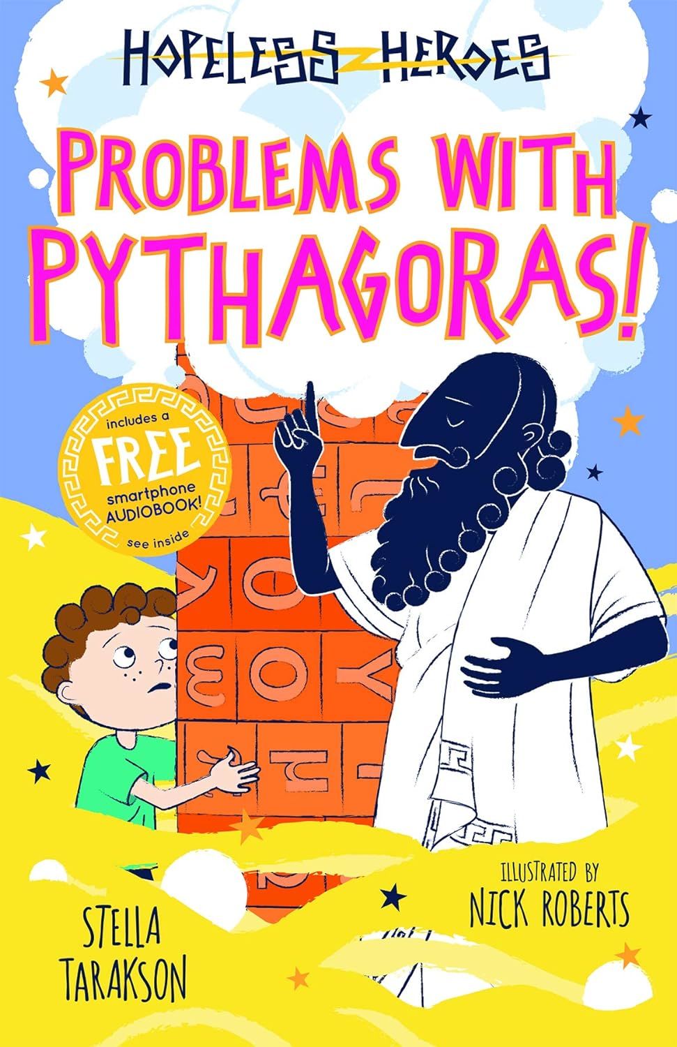 Problems with Pythagoras! , Hopeless Heroes 4