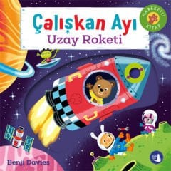 Çalışkan Ayı - Uzay Roketi - Hareketli Kitap