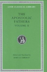 L 25 The Apostolic Fathers, Vol II