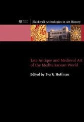 Late Antique and Medieval Art of the Mediterranean World