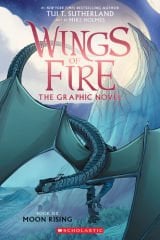Moon Rising, Wings of Fire Graphic Novel 6
