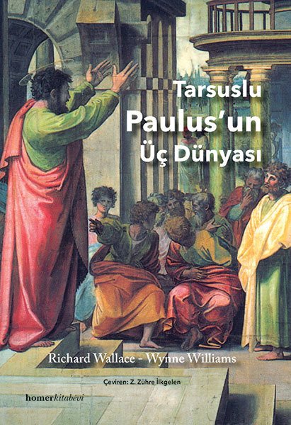 Tarsuslu Paulus'un Üç Dünyası