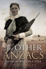 Other Anzacs: Nurses at war, 1914-1918