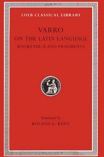 L 334 On the Latin Language, Vol II, Books 8-10