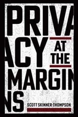 Privacy at the Margins