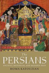 Persians: Ancient, Mediaeval and Modern Iran
