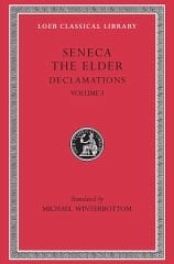 L 463 Declamations, Vol I: Controversiae, Books 1-6