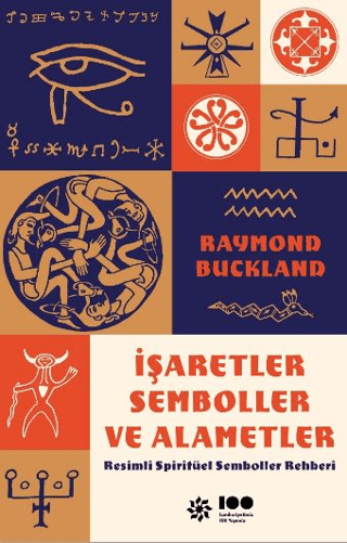 İşaretler, Semboller ve Alametler: Resimli Spiritüel Semboller Rehberi