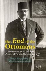 End of the Ottomans