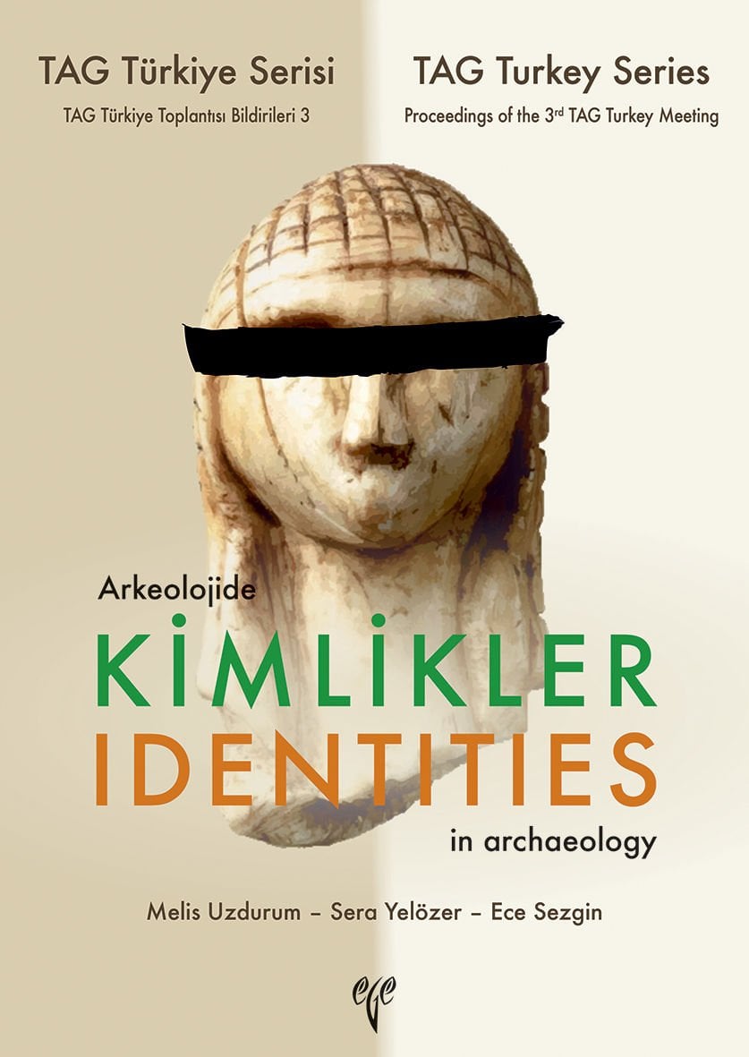 Arkeolojide Kimlikler / Identities in Archaeology