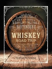 Curious Bartender's Whiskey Road Trip