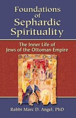Foundation Of Sephardic Spirituality