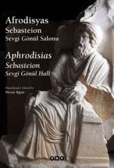Afrodisyas Sebasteion Sevgi Gönül Salonu / Aphrodisias Sebasteion Sevgi Gönül Hall