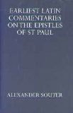 Earliest Latin Commentaries on the Epist.of St Paul