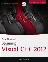 Ivor Horton's Beginning Visual C++ 2012
