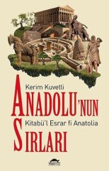 Anadolu'nun Sırları - Kitabü’l Esrar fi Anatolia