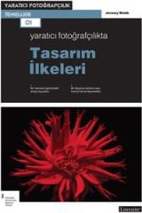 Yaratıcı Fotoğrafçılıkta Tasarım İlkeleri