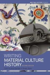 Writing Material Culture History