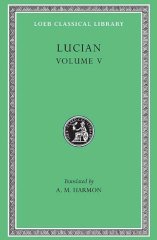 L 302 Lucian Vol V, The Passing of Peregrinus.