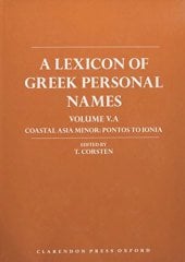 Lexicon of Greek Personal Names: Volume VA