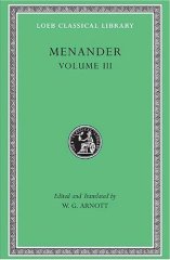 L 460 Menander Vol III, Samia. Sikyonioi.Phasma. Unidentified Fragments