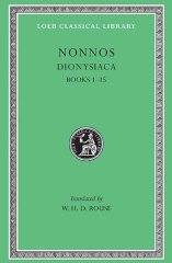 L 344 Dionysiaca, Vol I, Books 1-15