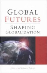 Global Futures: Shaping Globalization