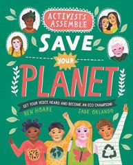 Save Your Planet, Activists Assemble