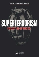Superterrorism: Policy Responses