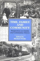 Time, Family and Community: Perspectives on Family and Community History