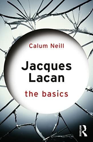 Jacques Lacan: The Basics