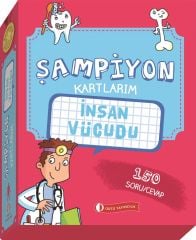 İnsan Vücudu, Şampiyon Kartlarım