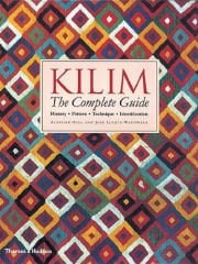 Kilim: The Complete Guide: History * Pattern * Technique * Identification