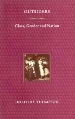 Outsiders: Class, Gender and Nation