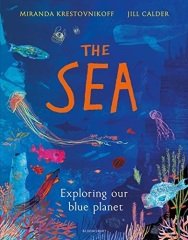 Sea: Exploring our blue planet