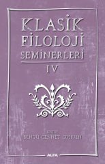 Klasik Filoloji Seminerleri - 4