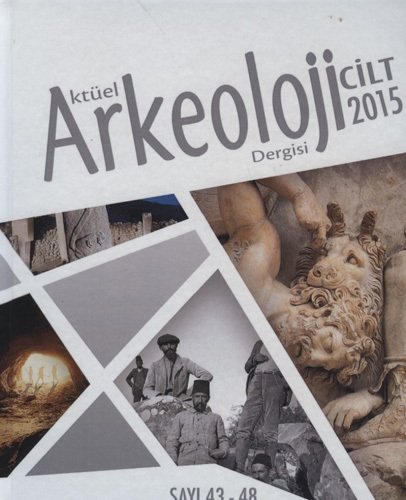 Aktüel Arkeoloji Dergisi 2015 Cilt