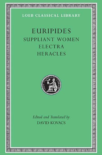 L 9 Vol III, Suppliant Women. Electra. Heracles