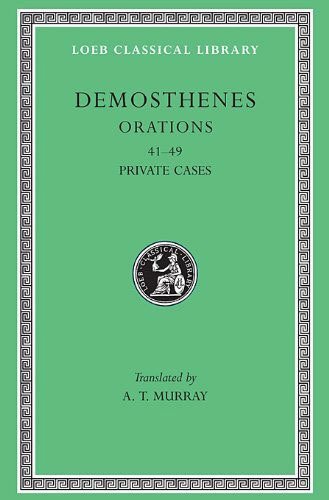 L 346 Orations, Vol V, Orations 41-49: Private Cases